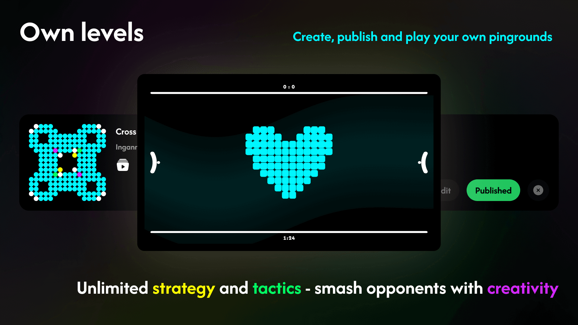 Own levels — build, publish and play your own pingrounds — On tablet